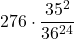 \displaystyle 276\cdot \frac{35^{2}}{36^{24}}