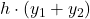 \displaystyle h\cdot \left(y_1 + y_2\right)