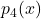 p_4(x)