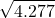 \displaystyle \sqrt{4.277}
