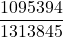 \displaystyle\frac{1095394}{1313845}