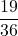 \displaystyle\frac{19}{36}