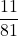 \displaystyle \frac{11}{81}
