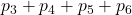 p_3+p_4+p_5+p_6
