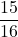 \displaystyle \frac{15}{16}