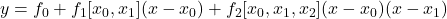 \displaystyle y = f_0 + f_1[x_0, x_1] (x-x_0) + f_2[x_0, x_1, x_2] (x-x_0)(x-x_1)