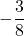 \displaystyle -\frac{3}{8}
