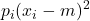 \displaystyle p_i(x_i-m)^2