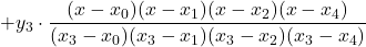 +y_3\cdot \displaystyle \frac{(x-x_0)(x-x_1)(x-x_2)(x-x_4)}{(x_3-x_0)(x_3-x_1)(x_3-x_2)(x_3-x_4)}
