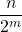 \displaystyle \frac{n}{2^m}