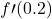 \displaystyle f\prime(0.2)
