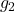 g_2