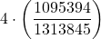 \displaystyle 4\cdot\left(\frac{1095394}{1313845}\right)