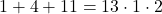 1 + 4 + 11 = 13\cdot 1 \cdot 2