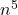 n^5
