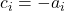 \displaystyle c_i = -a_i
