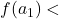 f(a_1) <