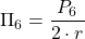 \displaystyle \Pi_6 = \frac{P_6}{2\cdot r}