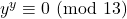 y^y \equiv 0\ (\text{mod}\ 13)