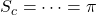 \displaystyle S_c = \dots = \pi