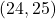 (24, 25)