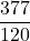 \displaystyle \frac{377}{120}