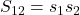 \displaystyle S_{12}=s_1 s_2