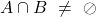 \displaystyle {A}\cap {B}\ \neq \ \oslash