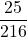 \displaystyle \frac{25}{216}