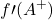 \displaystyle f\prime(A^+)