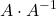 \displaystyle A\cdot A^{-1}