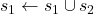 Rendered by QuickLaTeX.com s_1 \leftarrow s_1 \cup s_2